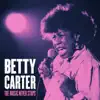 Betty Carter - The Music Never Stops